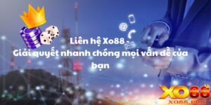 Liên hệ Xo88 - Giải quyết nhanh chóng mọi vấn đề của bạn